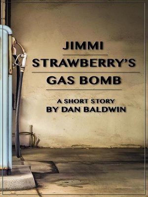 cover image of Jimi Strawberry's Gas Bomb
